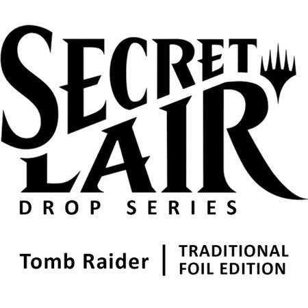 Secret Lair Drop: Secret Lair x Tomb Raider - Traditional Foil Edition trading card from Secret Lair Drop Series Secret Lair Drop: Secret Lair x Tomb Raider - Traditional Foil Edition - Secret Lair Drop Series Magic: The Gathering trading card