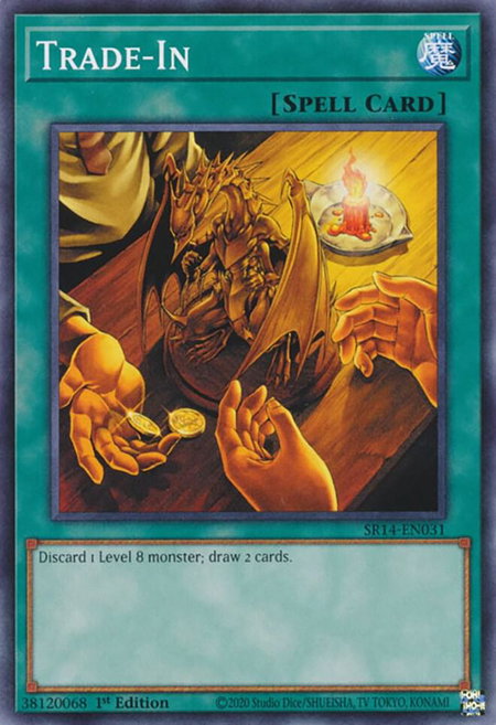 Trade-In trading card from Structure Deck: Fire Kings Trade-In - Structure Deck: Fire Kings YuGiOh trading card
