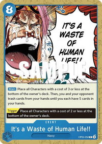 It's a Waste of Human Life!! - Awakening of the New Era: 1st Anniversary Tournament Cards (OP05 ANN) #OP05-058 - Common One Piece Trading Card