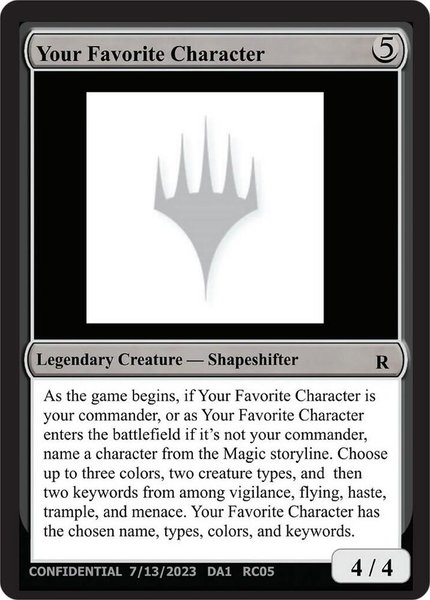 Your Favorite Character trading card from Un-Known Event Playtest Cards Your Favorite Character - Un-Known Event Playtest Cards Magic: The Gathering trading card