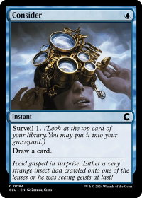 Consider - Ravnica: Clue Edition (CLU) #84 - Common Magic: The Gathering Trading Card