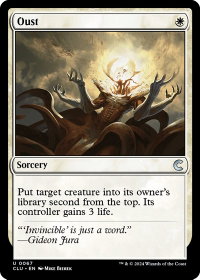 Oust - Ravnica: Clue Edition (CLU) #67 - Uncommon Magic: The Gathering Trading Card