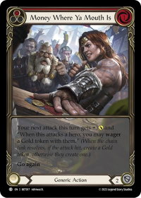 Money Where Ya Mouth Is (Red) - Blitz Deck: Heavy Hitters - Betsy #BET017 - Common Flesh and Blood Trading Card