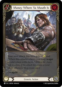 Money Where Ya Mouth Is (Yellow) - Blitz Deck: Heavy Hitters - Betsy #BET018 - Common Flesh and Blood Trading Card