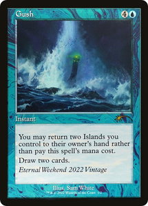 Gush (Eternal Weekend 2022 Promo) - Unique and Miscellaneous Promos (UMP) #1 - Promo Magic: The Gathering Trading Card