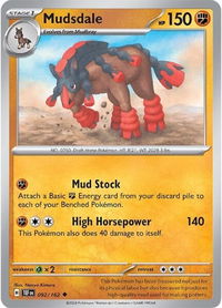 Mudsdale - 092/162 - SV05: Temporal Forces (TEF) #092/162 - Uncommon Pokémon Trading Card