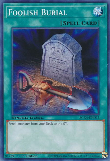 Foolish Burial - Speed Duel GX: Midterm Destruction YuGiOh trading card