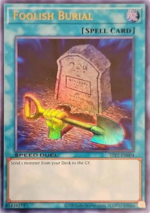 Foolish Burial - Speed Duel: Tournament Pack 7 (STP7) #STP7-EN004 - Ultra Rare YuGiOh Trading Card