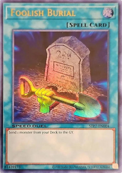 Foolish Burial - Speed Duel: Tournament Pack 7 YuGiOh trading card