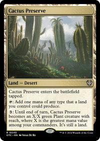 Cactus Preserve - Commander: Outlaws of Thunder Junction (OTC) #40 - Rare Magic: The Gathering Trading Card