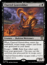 Charred Graverobber - Commander: Outlaws of Thunder Junction (OTC) #19 - Rare Magic: The Gathering Trading Card