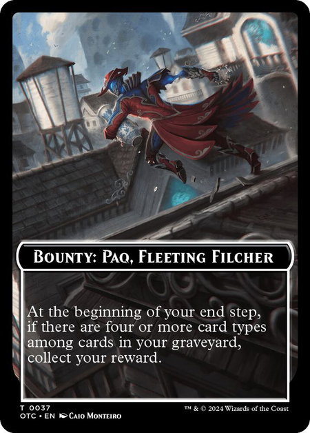 Bounty: Paq, Fleeting Filcher // Bounty Rules Double-Sided Token trading card from Commander: Outlaws of Thunder Junction Bounty: Paq, Fleeting Filcher // Bounty Rules Double-Sided Token - Commander: Outlaws of Thunder Junction Magic: The Gathering trading card