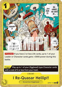 I Re-Quasar Helllp!! - 500 Years in the Future (OP07) #OP07-115 - Common One Piece Trading Card