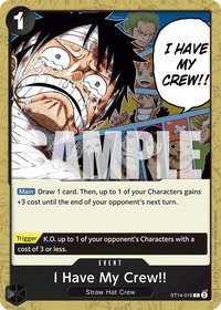 I Have My Crew!! - Starter Deck 14: 3D2Y (ST-14) #ST14-016 - Common One Piece Trading Card