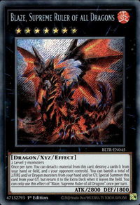 Blaze, Supreme Ruler of all Dragons - Battles of Legend: Terminal Revenge (BLTR) #BLTR-EN045 - Secret Rare YuGiOh Trading Card