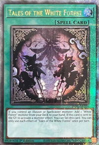 Tales of the White Forest (Quarter Century Secret Rare) - The Infinite Forbidden (INFO) #INFO-EN058 - Quarter Century Secret Rare YuGiOh Trading Card