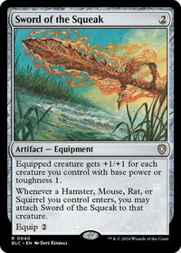 Sword of the Squeak - Commander: Bloomburrow (BLC) #40 - Rare Magic: The Gathering Trading Card
