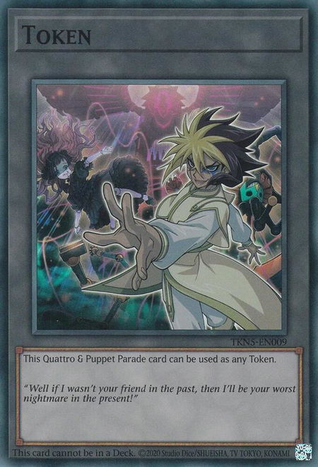 Token: Quattro & Puppet Parade - The Infinite Forbidden YuGiOh trading card