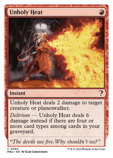 Unholy Heat (White Border) trading card from Mystery Booster 2 Unholy Heat (White Border) - Mystery Booster 2 Magic: The Gathering trading card