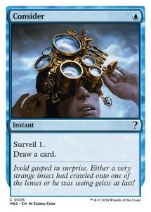 Consider (White Border) - Mystery Booster 2 (MB2) #25 - Common Magic: The Gathering Trading Card