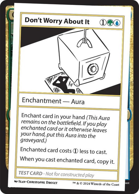 Don't Worry About It - Mystery Booster 2 Playtest Cards Magic: The Gathering trading card