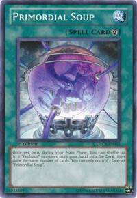 Primordial Soup trading card from Order of Chaos Primordial Soup - Order of Chaos YuGiOh trading card