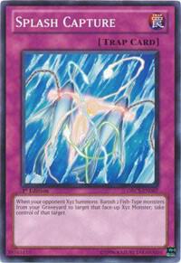Splash Capture trading card from Order of Chaos Splash Capture - Order of Chaos YuGiOh trading card