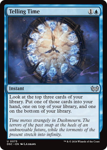 Telling Time trading card from Commander: Duskmourn: House of Horror Telling Time - Commander: Duskmourn: House of Horror Magic: The Gathering trading card