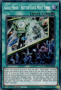 Gold Pride - Better Luck Next Time! - 25th Anniversary Tin: Dueling Mirrors  #MP24-EN089 - Prismatic Secret Rare YuGiOh Trading Card