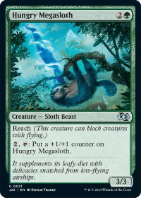 Hungry Megasloth - Foundations Jumpstart (J25) #21 - Uncommon Magic: The Gathering Trading Card