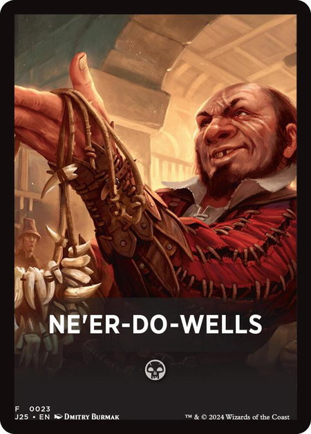 Ne'er-Do-Wells Theme Card - Foundations Jumpstart Magic: The Gathering trading card