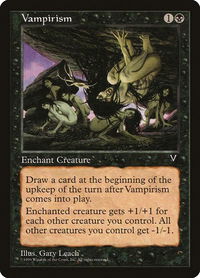 Vampirism - Visions (VIS) #73 - Uncommon Magic: The Gathering Trading Card