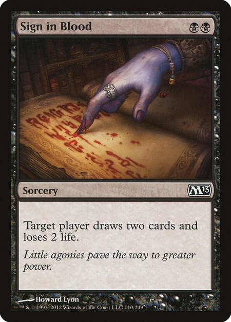 Sign in Blood trading card from Magic 2013 (M13) Sign in Blood - Magic 2013 (M13) Magic: The Gathering trading card