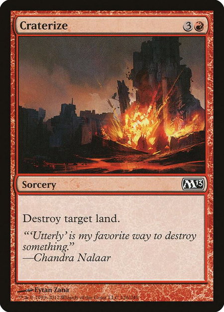 Craterize - Magic 2013 (M13) Magic: The Gathering trading card