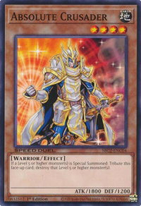 Absolute Crusader - Speed Duel: Battle City Finals (SBC2) #SBC2-ENC04 - Common / Short Print YuGiOh Trading Card