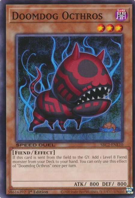 Doomdog Octhros - Speed Duel: Battle City Finals YuGiOh trading card
