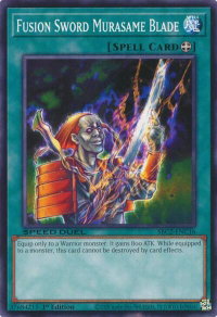 Fusion Sword Murasame Blade - Speed Duel: Battle City Finals (SBC2) #SBC2-ENC16 - Common / Short Print YuGiOh Trading Card