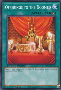 Offerings to the Doomed - Speed Duel: Battle City Finals (SBC2) #SBC2-ENE22 - Common / Short Print YuGiOh Trading Card