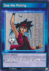 See Me Rolling - Speed Duel: Battle City Finals (SBC2) #SBC2-ENS17 - Common / Short Print YuGiOh Trading Card