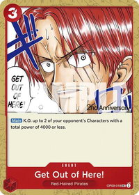 Get Out of Here! - Emperors in the New World: 2nd Anniversary Tournament Cards (OP09 ANN) #OP09-018 - Uncommon One Piece Trading Card
