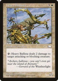 Heavy Ballista - Weatherlight (WTH) #17 - Common Magic: The Gathering Trading Card