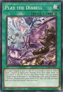 Play the Diabell - Supreme Darkness (SUDA) #SUDA-EN056 - Common / Short Print YuGiOh Trading Card