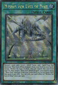 Wishes for Eyes of Blue (Quarter Century Secret Rare) - Structure Deck: Blue-Eyes White Destiny (SDWD) #SDWD-EN042 - Quarter Century Secret Rare YuGiOh Trading Card