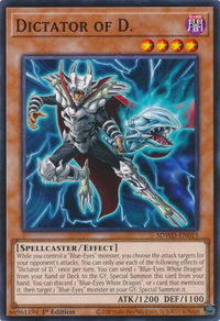 Dictator of D. - Structure Deck: Blue-Eyes White Destiny (SDWD) #SDWD-EN015 - Common / Short Print YuGiOh Trading Card