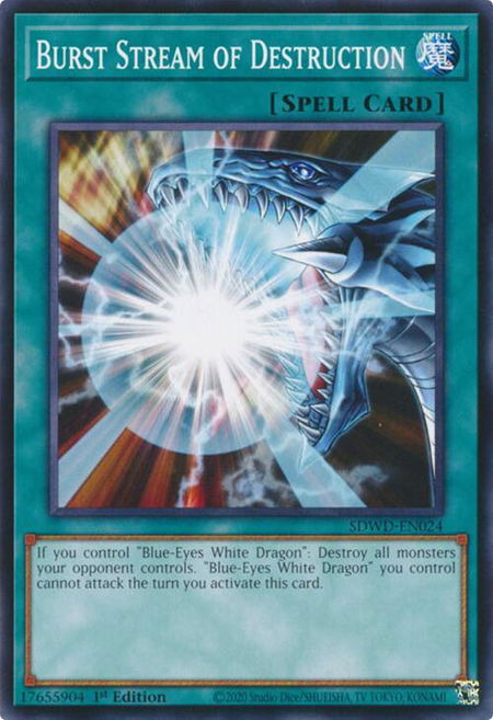 Burst Stream of Destruction - Structure Deck: Blue-Eyes White Destiny YuGiOh trading card