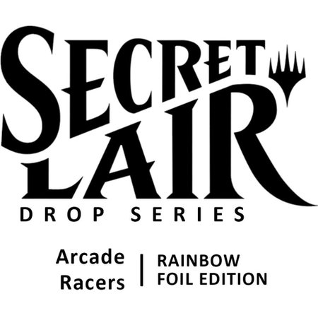Secret Lair Drop: Arcade Racers - Rainbow Foil Edition - Secret Lair Drop Series Magic: The Gathering trading card