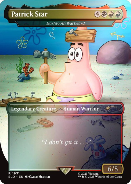 Patrick Star - Barktooth Warbeard (Rainbow Foil) - Secret Lair Drop Series Magic: The Gathering trading card