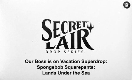 Secret Lair Drop: Our Boss is on Vacation Superdrop: Spongebob Squarepants: Lands Under the Sea - Non-Foil Edition - Secret Lair Drop Series Magic: The Gathering trading card