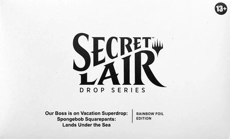 Secret Lair Drop: Our Boss is on Vacation Superdrop: Spongebob Squarepants: Lands Under the Sea - Rainbow Foil Edition - Secret Lair Drop Series Magic: The Gathering trading card