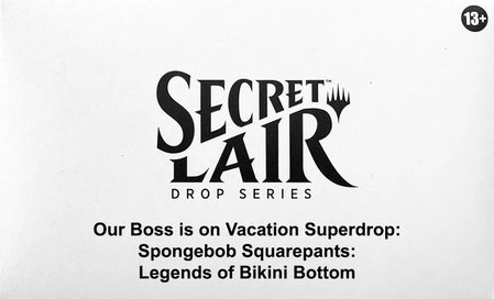 Secret Lair Drop: Our Boss is on Vacation Superdrop: Spongebob Squarepants: Legends of Bikini Bottom - Non-Foil Edition - Secret Lair Drop Series Magic: The Gathering trading card